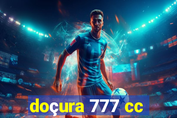 doçura 777 cc